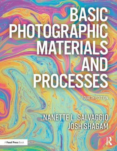 Basic Photographic Materials and Processes Routledge