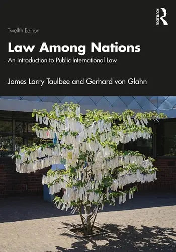 Law Among Nations An Introduction to Public International Law Routledge, Taylor & Francis Group