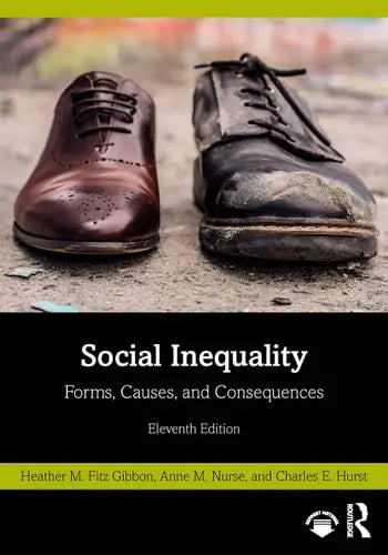 Social Inequality Forms, Causes, and Consequences Routledge Books