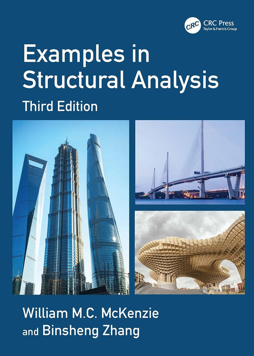 Examples in Structural Analysis by William M. C. McKenzie