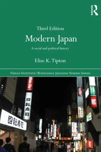 Modern Japan A Social and Political History Routledge