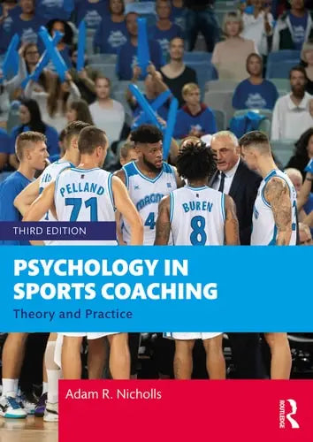 Psychology in Sports Coaching Theory and Practice Routledge, Taylor & Francis Group