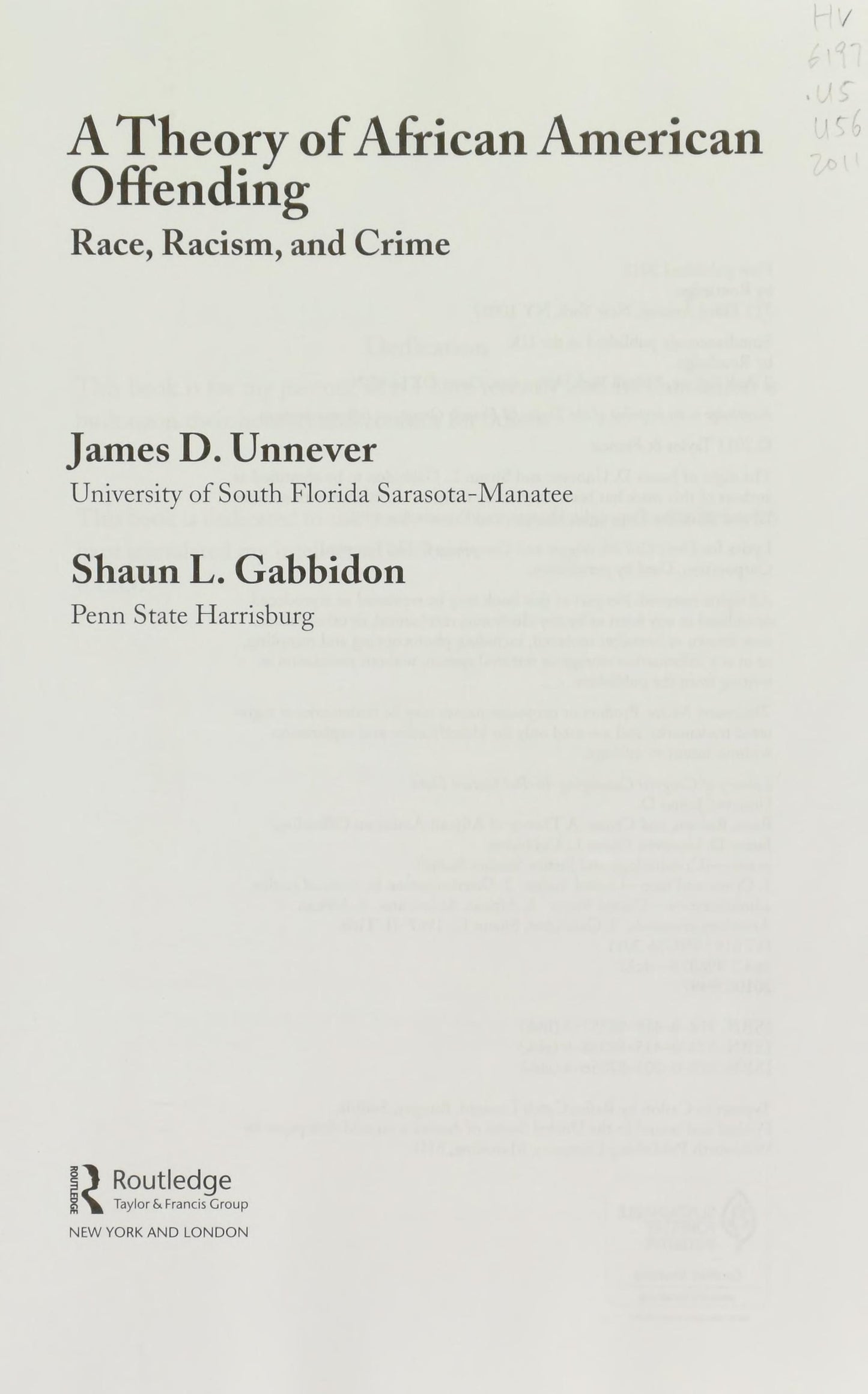 A Theory of African American Offending Race, Racism, and Crime by James D. Unnever