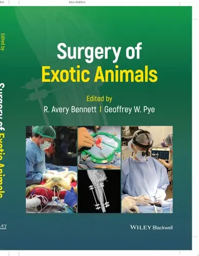 Surgery of Exotic Animals by R. Avery Bennett