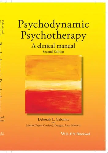 Psychodynamic Psychotherapy A Clinical Manual John Wiley & Sons