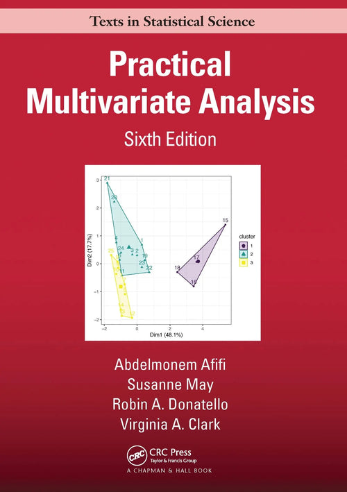 Practical Multivariate Analysis by Abdelmonem A. Afifi