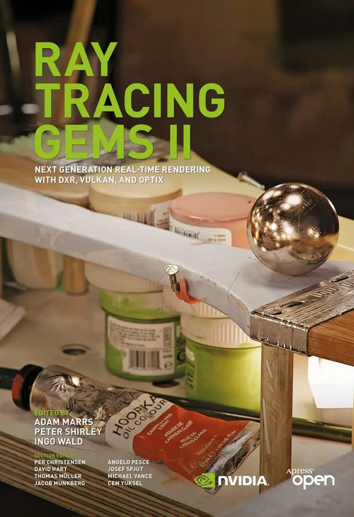 Ray Tracing Gems II Next Generation Real-Time Rendering with DXR, Vulkan, and OptiX by Adam Marrs