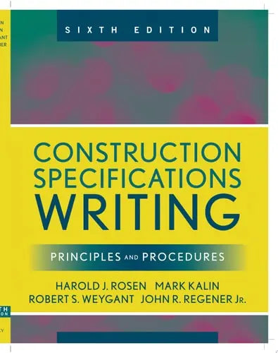 Construction Specifications Writing Principles and Procedures
