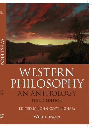 Western Philosophy An Anthology by John G. Cottingham