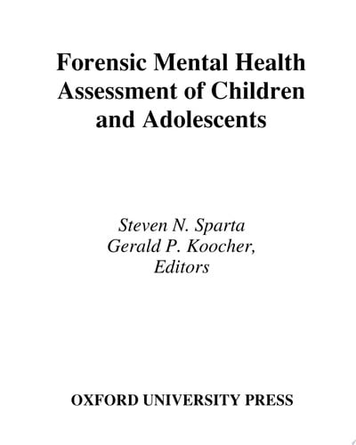 Forensic Mental Health Assessment of Children and Adolescents by Steven N. Sparta – book cover