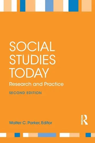 Social Studies Today Research and Practice Routledge, Taylor & Francis Group