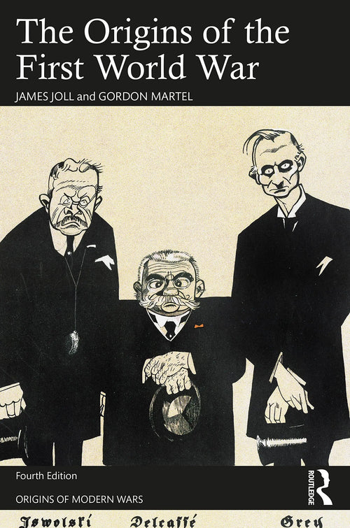 The Origins of the First World War by James Joll