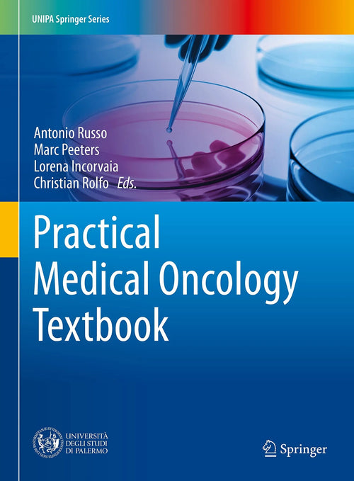 Practical Medical Oncology Textbook by Antonio Russo