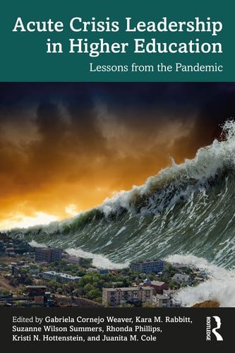 Acute Crisis Leadership in Higher Education Lessons from the Pandemic by Gabriela Cornejo Weaver – book cover