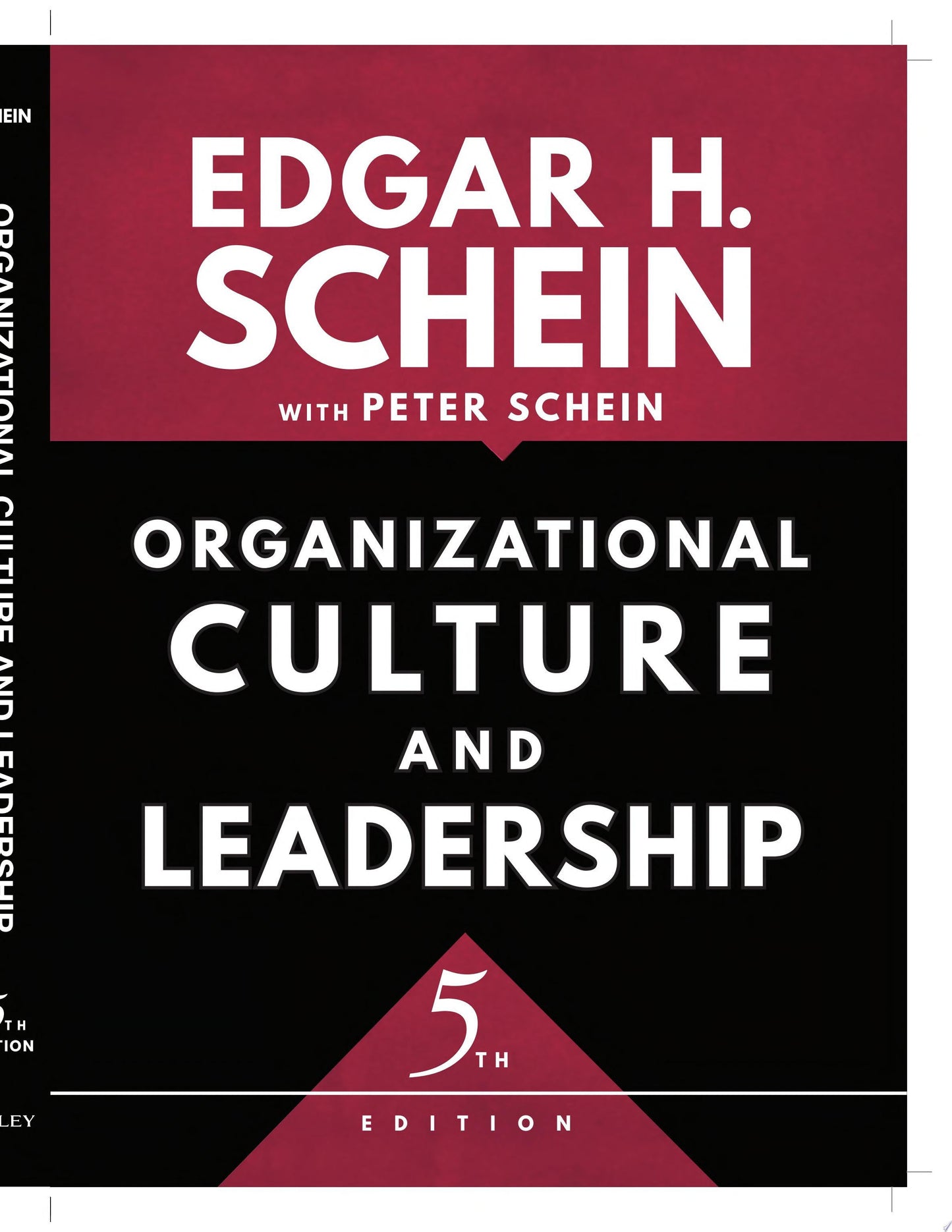 Organizational Culture and Leadership John Wiley & Sons