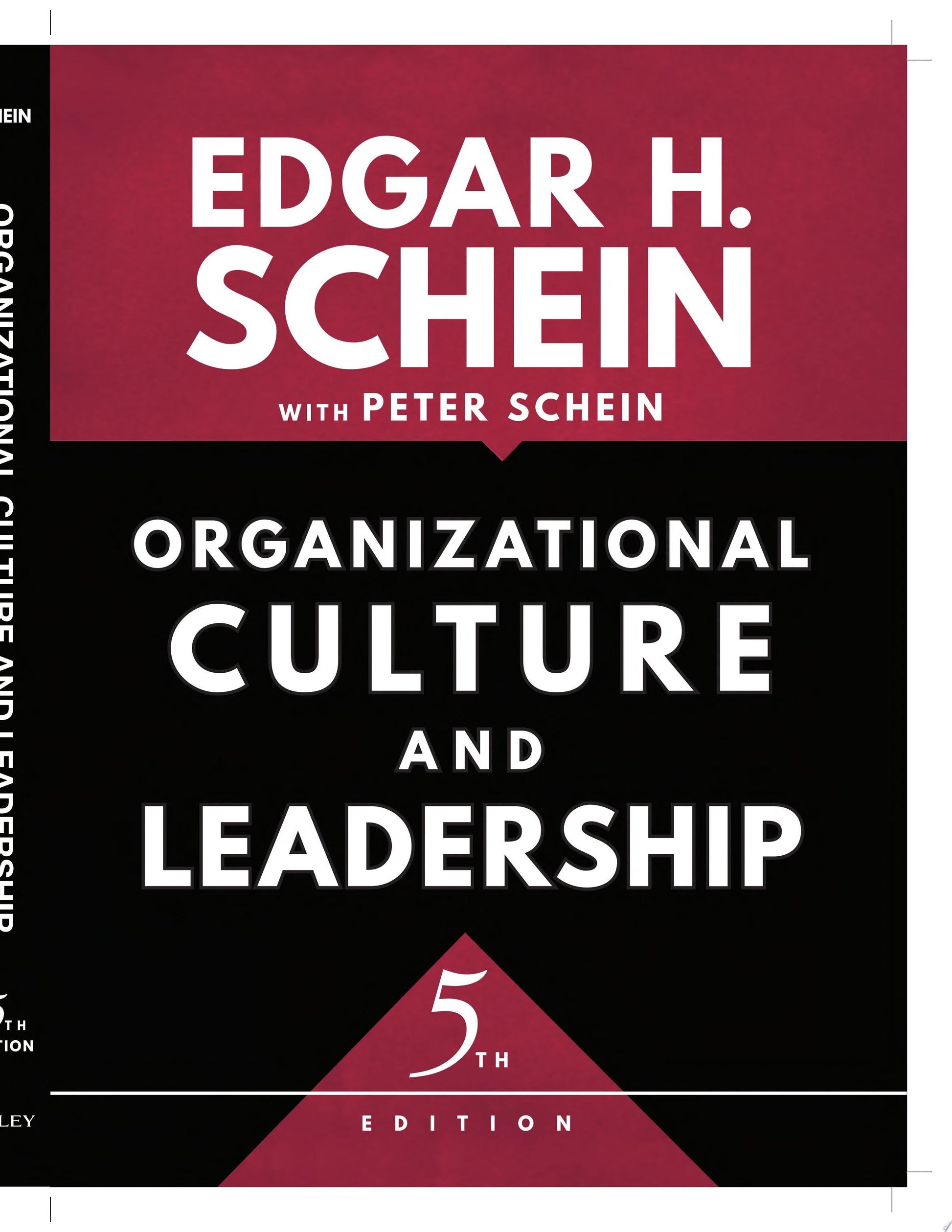 Organizational Culture and Leadership John Wiley & Sons