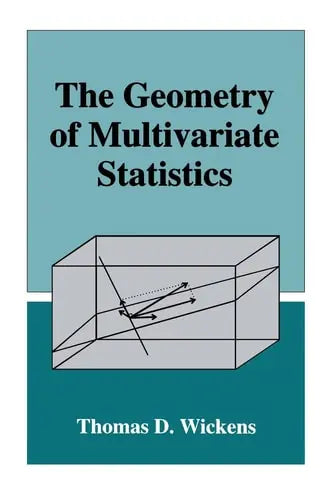 The Geometry of Multivariate Statistics Psychology Press