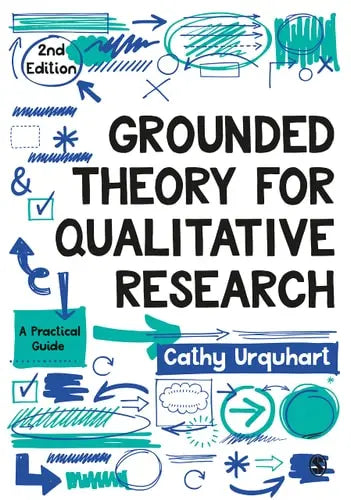 Grounded Theory for Qualitative Research A Practical Guide SAGE