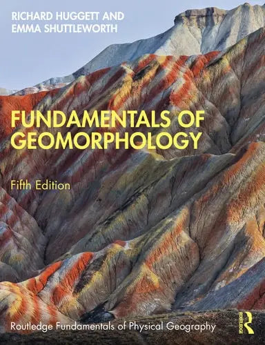 Fundamentals of Geomorphology Routledge