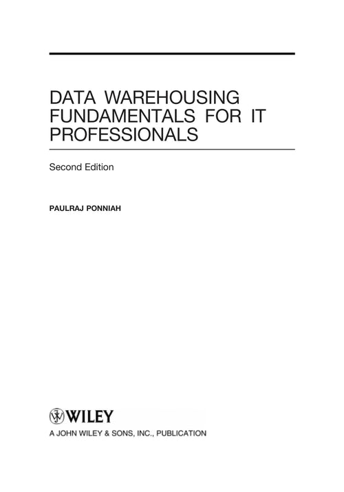Data Warehousing Fundamentals for IT Professionals by Paulraj Ponniah