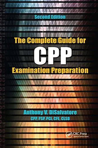 The Complete Guide for CPP Examination Preparation Auerbach Publishers, Incorporated