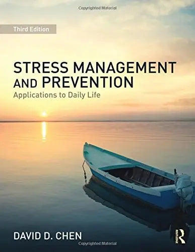 Stress Management and Prevention Applications to Daily Life Routledge