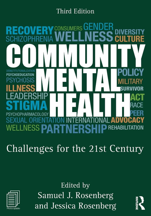 Community Mental Health Challenges for the 21st Century by Samuel J. Rosenberg