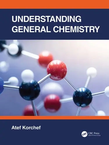 Understanding General Chemistry CRC Press, Taylor & Francis Group