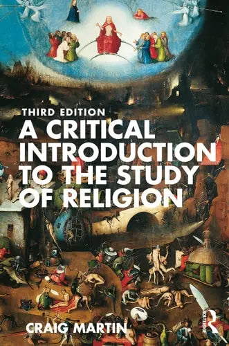 A Critical Introduction to the Study of Religion Routledge