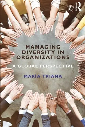Managing Diversity in Organizations A Global Perspective
