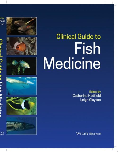 Clinical Guide to Fish Medicine