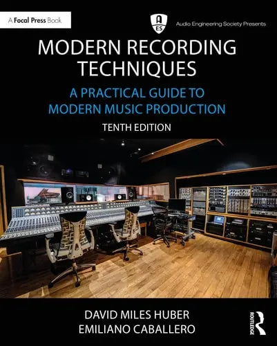 Modern Recording Techniques A Practical Guide to Modern Music Production Routledge
