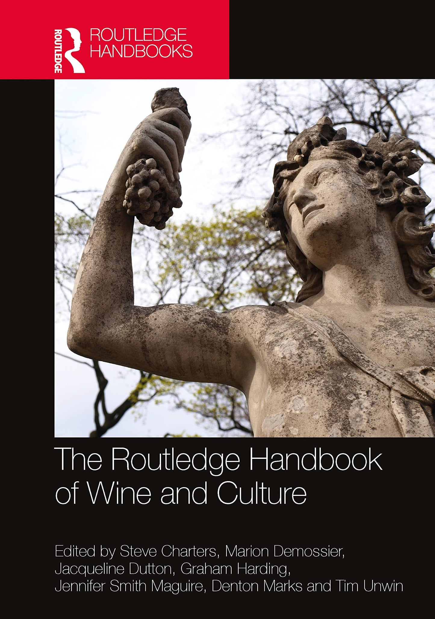 The Routledge Handbook of Wine and Culture Routledge, Chapman & Hall, Incorporated
