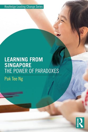 Learning from Singapore The Power of Paradoxes by Pak Tee Ng – book cover