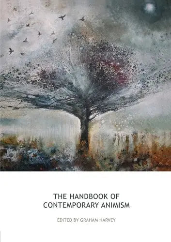The Handbook of Contemporary Animism Routledge