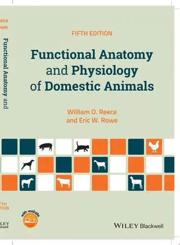 Functional Anatomy and Physiology of Domestic Animals by William O. Reece
