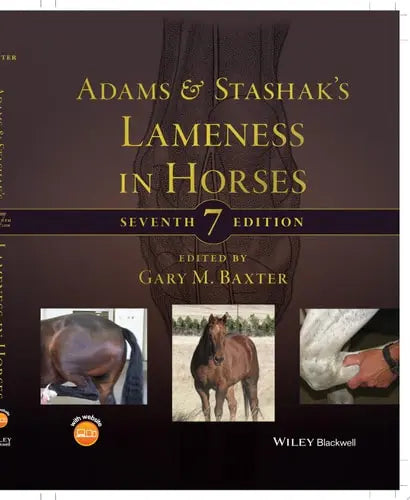 Adams and Stashak's Lameness in Horses John Wiley & Sons