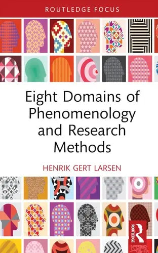 Eight Domains of Phenomenology and Research Methods Routledge