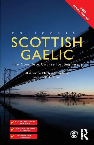 Colloquial Scottish Gaelic The Complete Course for Beginners Routledge