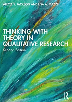Thinking with Theory in Qualitative Research by Alecia Youngblood Jackson – book cover