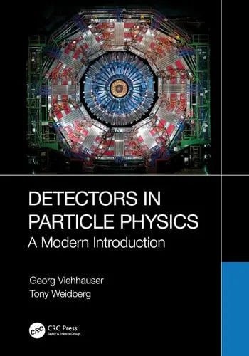 Detectors in Particle Physics A Modern Introduction CRC Press