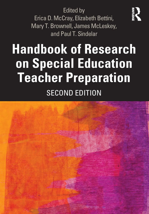 Handbook of Research on Special Education Teacher Preparation by Erica D. McCray