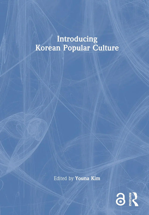 Introducing Korean Popular Culture by Youna Kim