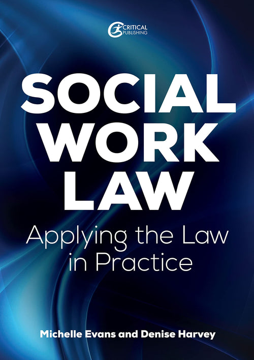 Social Work Law Applying the Law in Practice