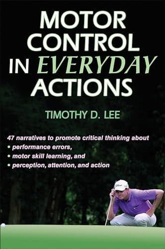 Motor Control in Everyday Actions Human Kinetics