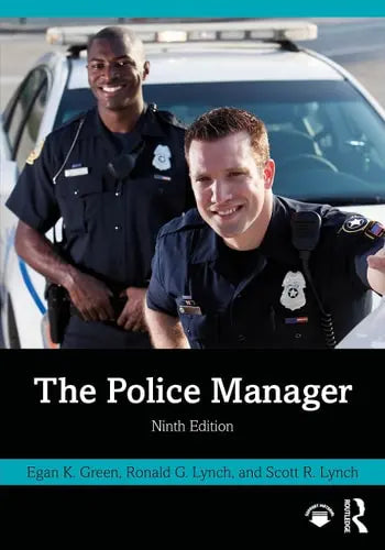 The Police Manager by Egan K. Green