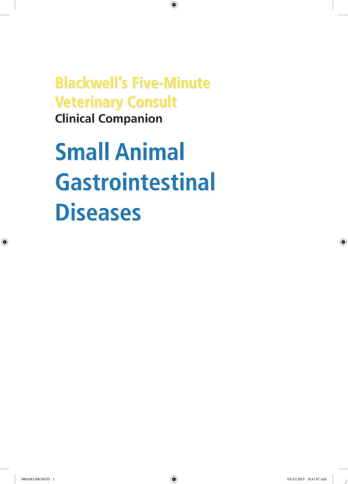 Blackwell's Five-Minute Veterinary Consult Clinical Companion Small Animal Gastrointestinal Diseases