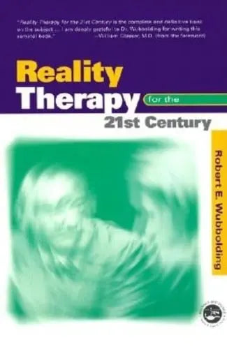 Reality Therapy for the 21st Century Accelerated Development