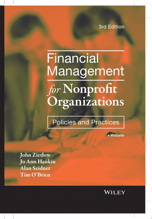 Financial Management for Nonprofit Organizations Policies and Practices John Wiley & Sons