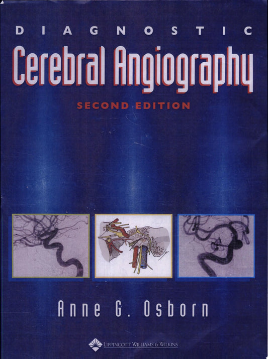 Diagnostic Cerebral Angiography by Anne G. Osborn – book cover